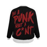 Be a Punk Not a C*nt Ladies Bomber Jacket